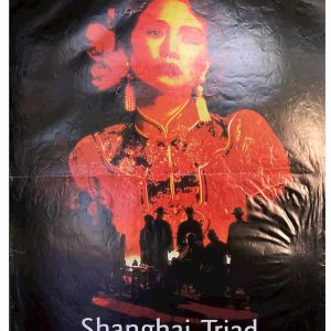 Original "Shanghai Triad" Movie Poster